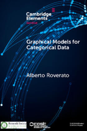 Roverato |  Graphical Models for Categorical Data | Buch |  Sack Fachmedien