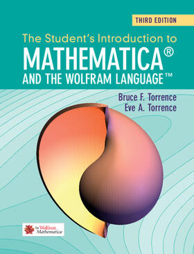 Torrence |  The Student's Introduction to Mathematica and the Wolfram Language | Buch |  Sack Fachmedien