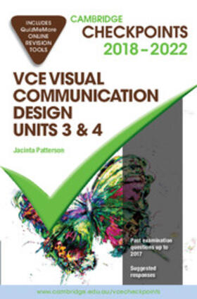 Patterson | Cambridge Checkpoints VCE Visual Communication Design Units 3 and 4 2018-22 and Quiz Me More | Medienkombination | 978-1-108-40676-5 | sack.de