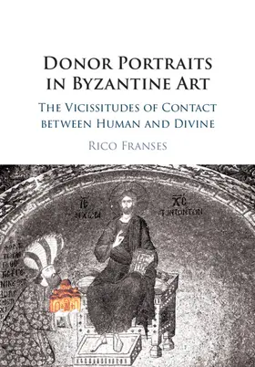 Franses |  Donor Portraits in Byzantine Art | Buch |  Sack Fachmedien