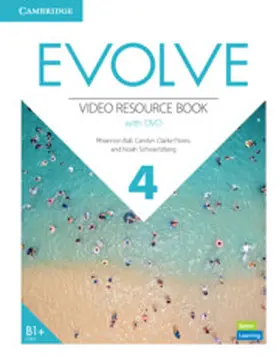 Ball / Flores / Schwartzberg |  Evolve Level 4 Video Resource Book with DVD | Buch |  Sack Fachmedien