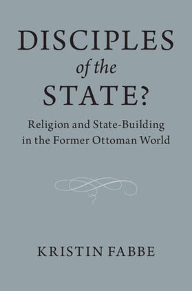 Fabbe |  Disciples of the State? | Buch |  Sack Fachmedien