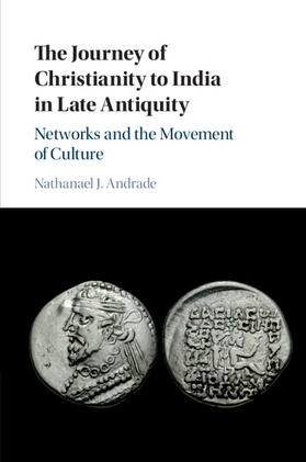 Andrade |  The Journey of Christianity to India in Late Antiquity | Buch |  Sack Fachmedien