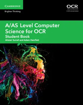 Hamflett / Surrall |  A/AS Level Computer Science for OCR Student Book | Buch |  Sack Fachmedien