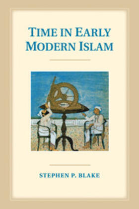 Blake |  Time in Early Modern Islam | Buch |  Sack Fachmedien
