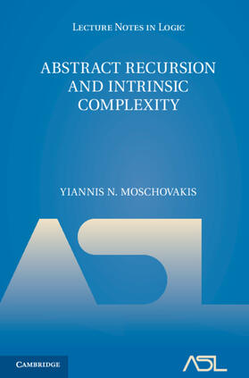 Moschovakis |  Abstract Recursion and Intrinsic Complexity | Buch |  Sack Fachmedien