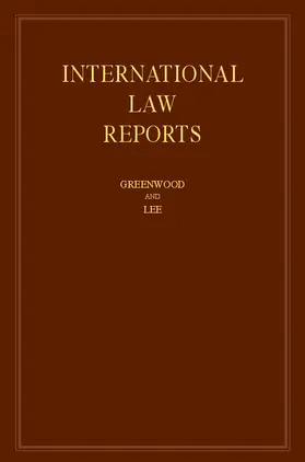 Greenwood / Lee |  International Law Reports: Volume 170 | Buch |  Sack Fachmedien