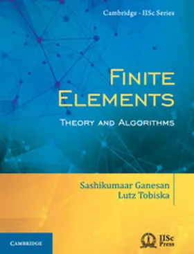 Ganesan / Tobiska |  Finite Elements | Buch |  Sack Fachmedien