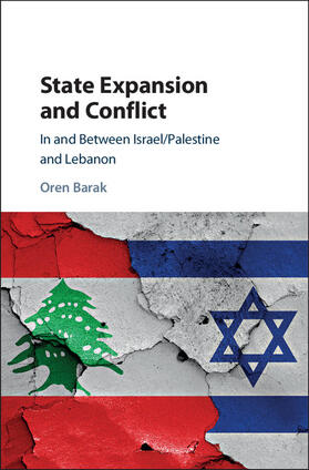Barak |  State Expansion and Conflict | Buch |  Sack Fachmedien