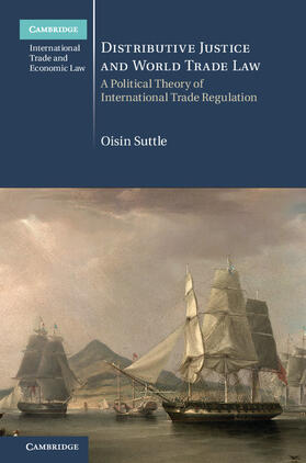 Suttle |  Distributive Justice and World Trade Law | Buch |  Sack Fachmedien