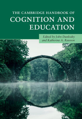 Dunlosky / Rawson |  The Cambridge Handbook of Cognition and Education | Buch |  Sack Fachmedien