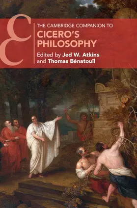 Atkins / Bénatouïl |  The Cambridge Companion to Cicero's Philosophy | Buch |  Sack Fachmedien