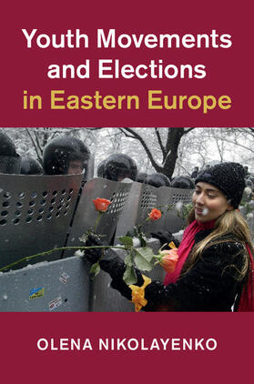 Nikolayenko |  Youth Movements and Elections in Eastern Europe | Buch |  Sack Fachmedien