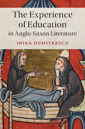 Dumitrescu |  The Experience of Education in Anglo-Saxon Literature | Buch |  Sack Fachmedien