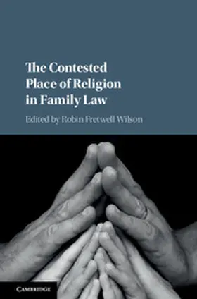 Wilson |  The Contested Place of Religion in Family Law | Buch |  Sack Fachmedien