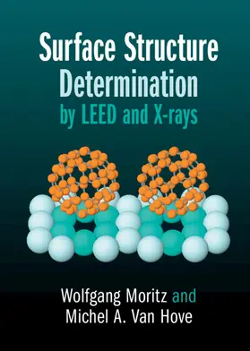 Moritz / Van Hove |  Surface Structure Determination by LEED and X-rays | Buch |  Sack Fachmedien