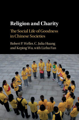 Weller / Huang / Wu |  Religion and Charity | Buch |  Sack Fachmedien