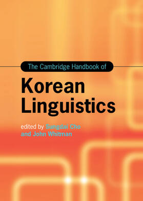 Cho / Whitman |  The Cambridge Handbook of Korean Linguistics | Buch |  Sack Fachmedien