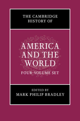 Bradley / Friedman / Gould |  The Cambridge History of America and the World 4 Volume Hardback Set | Buch |  Sack Fachmedien