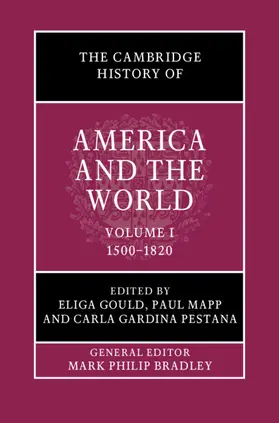 Gould / Mapp / Pestana |  The Cambridge History of America and the World: Volume 1, 1500-1820 | Buch |  Sack Fachmedien