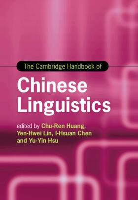 Chen / Huang / Lin |  The Cambridge Handbook of Chinese Linguistics | Buch |  Sack Fachmedien
