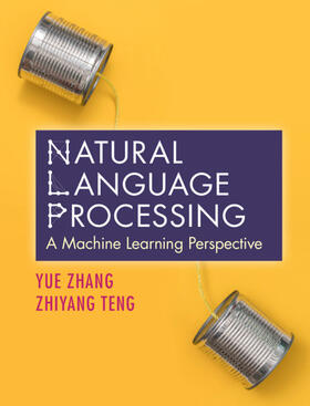 Zhang / Teng |  Natural Language Processing | Buch |  Sack Fachmedien