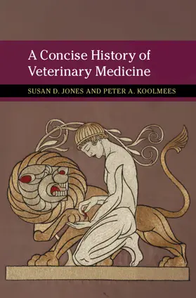 Jones / Koolmees |  A Concise History of Veterinary Medicine | Buch |  Sack Fachmedien