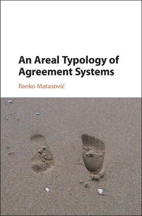 Matasovic / Matasovi&#263; |  An Areal Typology of Agreement Systems | Buch |  Sack Fachmedien