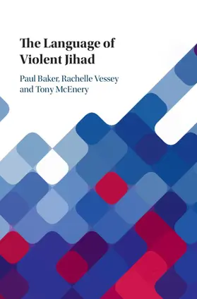 Baker / Vessey / McEnery |  The Language of Violent Jihad | Buch |  Sack Fachmedien