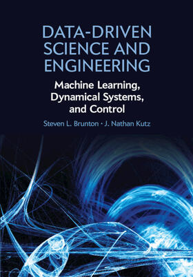 Brunton / Kutz |  Data-Driven Science and Engineering | Buch |  Sack Fachmedien