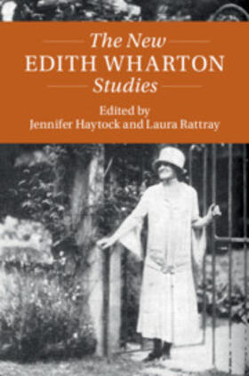 Haytock / Rattray |  The New Edith Wharton Studies | Buch |  Sack Fachmedien