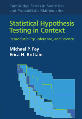 Fay / Brittain |  Statistical Hypothesis Testing in Context: Volume 52 | Buch |  Sack Fachmedien
