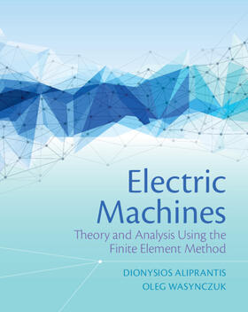 Aliprantis / Wasynczuk |  Electric Machines | Buch |  Sack Fachmedien