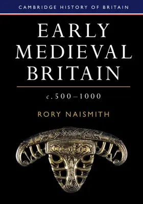 Naismith | Early Medieval Britain, c. 500-1000 | Buch | 978-1-108-42444-8 | sack.de