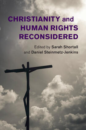 Shortall / Steinmetz-Jenkins |  Christianity and Human Rights Reconsidered | Buch |  Sack Fachmedien