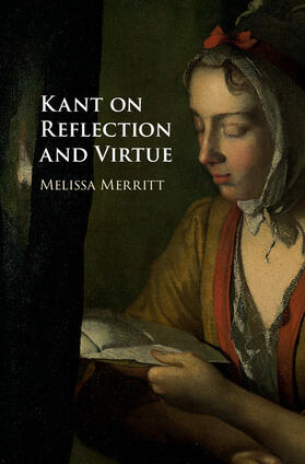 Merritt |  Kant on Reflection and Virtue | Buch |  Sack Fachmedien