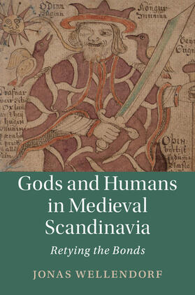 Wellendorf |  Gods and Humans in Medieval Scandinavia | Buch |  Sack Fachmedien