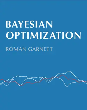 Garnett |  Bayesian Optimization | Buch |  Sack Fachmedien