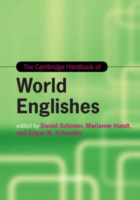 Schreier / Hundt / Schneider |  The Cambridge Handbook of World Englishes | Buch |  Sack Fachmedien