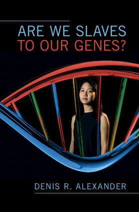 Alexander |  Are We Slaves to Our Genes? | Buch |  Sack Fachmedien