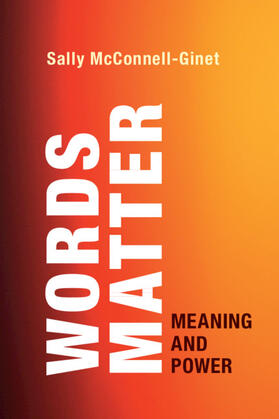 McConnell-Ginet |  Words Matter | Buch |  Sack Fachmedien