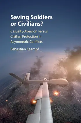 Kaempf |  Saving Soldiers or Civilians? | Buch |  Sack Fachmedien