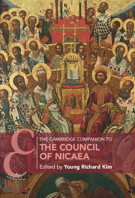 Kim |  The Cambridge Companion to the Council of Nicaea | Buch |  Sack Fachmedien