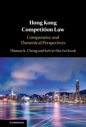 Cheng / Kwok |  Hong Kong Competition Law | Buch |  Sack Fachmedien