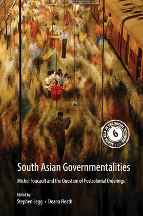 Legg / Heath |  South Asian Governmentalities | Buch |  Sack Fachmedien