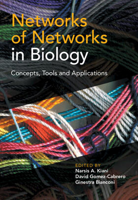 Kiani / Gomez-Cabrero / Bianconi |  Networks of Networks in Biology | Buch |  Sack Fachmedien