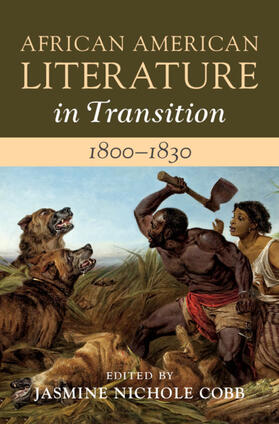 Cobb |  African American Literature in Transition, 1800-1830: Volume 2, 1800-1830 | Buch |  Sack Fachmedien