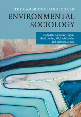 Legun / Keller / Bell |  The Cambridge Handbook of Environmental Sociology 2 Volume Hardback Set | Buch |  Sack Fachmedien