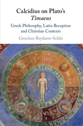 Reydams-Schils |  Calcidius on Plato's Timaeus | Buch |  Sack Fachmedien