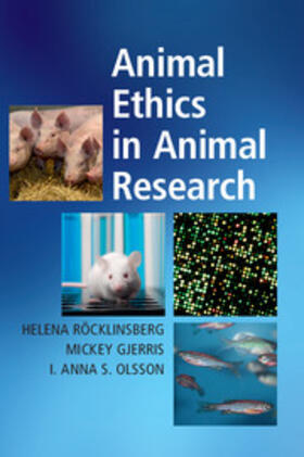 Gjerris / R&#246;cklinsberg / Olsson |  Animal Ethics in Animal Research | Buch |  Sack Fachmedien